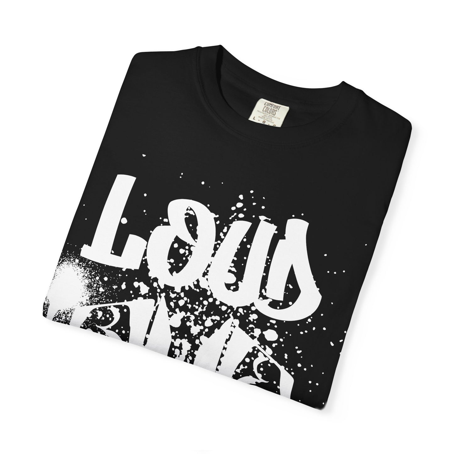 Loud Unisex T-Shirt
